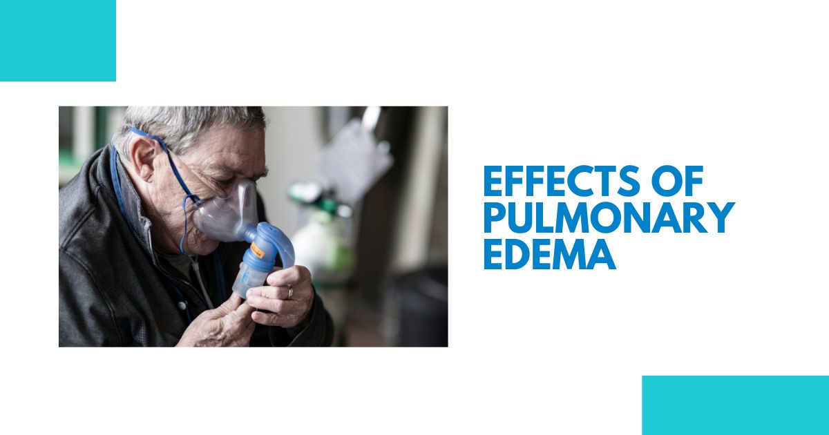 effects of pulmonary edema